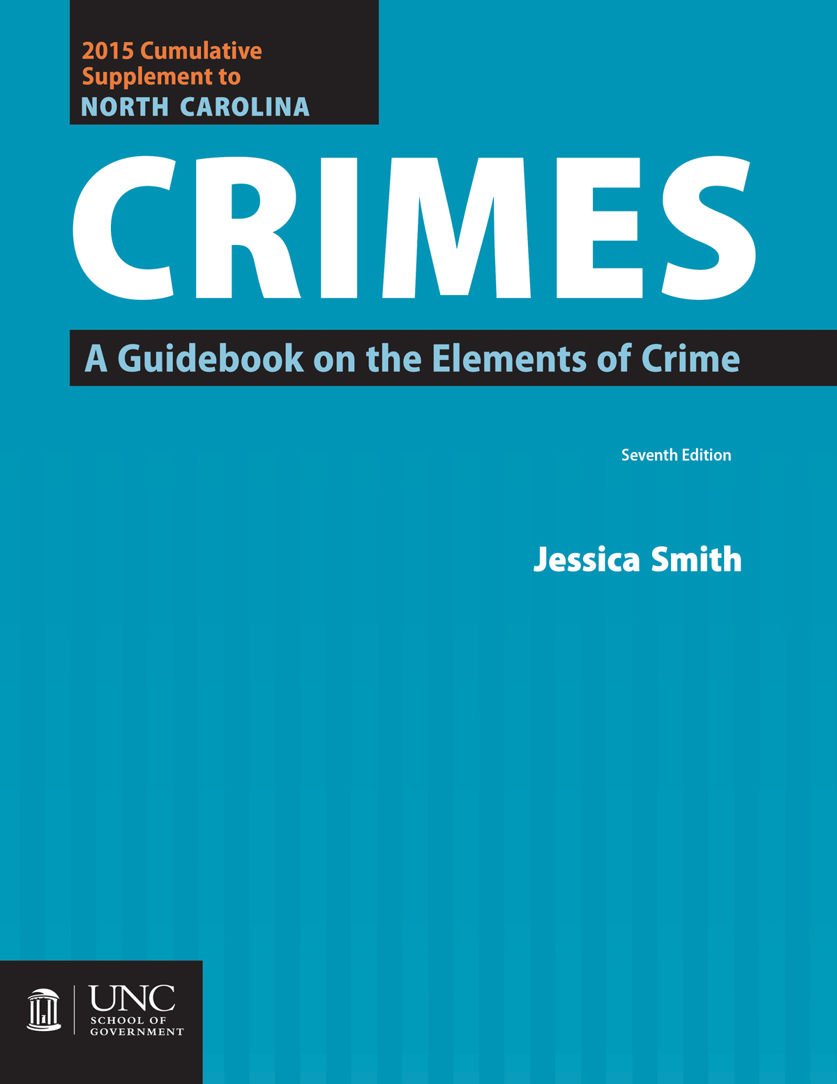 Nc Crimes Seventh Edition 2012 Online Individual Subscription 1 Year Unc School Of Government